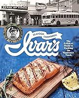 Algopix Similar Product 10 - Ivars Seafood Cookbook The Ofishal