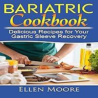 Algopix Similar Product 15 - Bariatric Cookbook Delicious Recipes