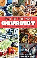 Algopix Similar Product 11 - Out of the Way Gourmet Discovering the