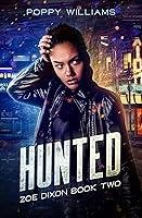 Algopix Similar Product 6 - Hunted (The Zoe Dixon Saga Book 2)