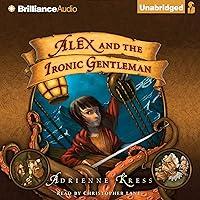 Algopix Similar Product 15 - Alex and the Ironic Gentleman