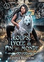 Algopix Similar Product 11 - Loups lyce et fin du monde  Tome 2