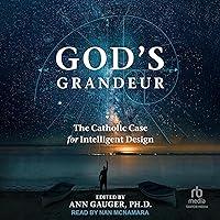 Algopix Similar Product 13 - Gods Grandeur The Catholic Case for