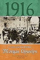 Algopix Similar Product 20 - 1916 A Novel of the Irish Rebellion