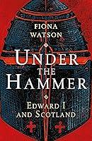 Algopix Similar Product 2 - Under the Hammer: Edward I and Scotland