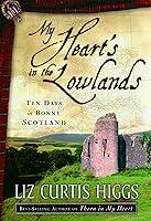 Algopix Similar Product 8 - My Hearts in the Lowlands Ten Days in