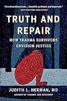 Algopix Similar Product 4 - Truth and Repair How Trauma Survivors