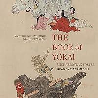 Algopix Similar Product 10 - The Book of Yokai Mysterious Creatures