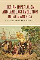 Algopix Similar Product 15 - Iberian Imperialism and Language