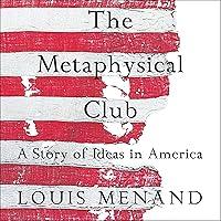 Algopix Similar Product 5 - The Metaphysical Club A Story of Ideas
