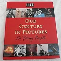 Algopix Similar Product 2 - LIFE Our Century in Pictures for Young
