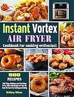 Algopix Similar Product 4 - Instant Vortex Air Fryer Cookbook For