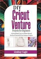 Algopix Similar Product 1 - DIY Cricut Venture CraftsProjects For