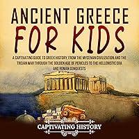 Algopix Similar Product 6 - Ancient Greece for Kids A Captivating