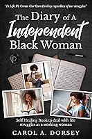 Algopix Similar Product 9 - The Diary of A Independent Black Woman