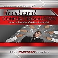 Algopix Similar Product 7 - Instant Conflict Resolution How to