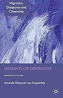 Algopix Similar Product 8 - Migrants or Expatriates Americans in