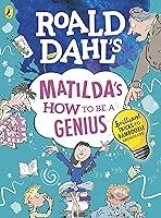 Algopix Similar Product 17 - Roald Dahls Matildas How to be a