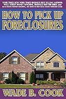 Algopix Similar Product 5 - How to Pick Up Foreclosures