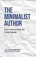 Algopix Similar Product 6 - The Minimalist Author SelfPublishing