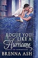 Algopix Similar Product 16 - Rogue You Like a Hurricane A Scottish