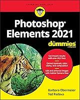 Algopix Similar Product 14 - Photoshop Elements 2021 For Dummies