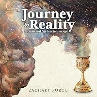 Algopix Similar Product 6 - Journey to Reality Sacramental Life in