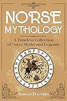 Algopix Similar Product 16 - Norse Mythology A Timeless Collection