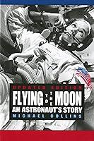 Algopix Similar Product 17 - Flying to the Moon: An Astronaut's Story