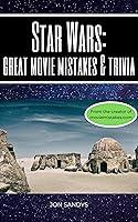 Algopix Similar Product 14 - Star Wars: Great movie mistakes & trivia