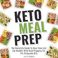 Algopix Similar Product 4 - Keto Meal Prep The Complete Guide to