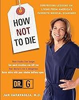 Algopix Similar Product 15 - How Not to Die Surprising Lessons from