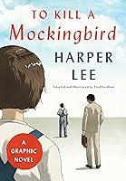 Algopix Similar Product 15 - To Kill a Mockingbird: A Graphic Novel