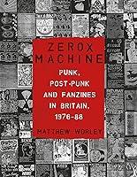 Algopix Similar Product 13 - Zerox Machine Punk PostPunk and