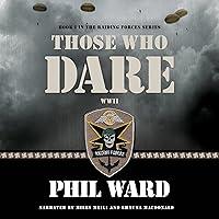 Algopix Similar Product 1 - Those Who Dare: Raiding Forces, Volume 1