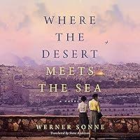 Algopix Similar Product 4 - Where the Desert Meets the Sea: A Novel