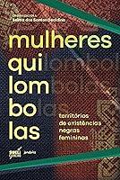 Algopix Similar Product 18 - Mulheres quilombolas Territrios de