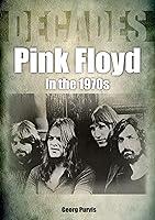 Algopix Similar Product 12 - Pink Floyd in the 1970s (Decades)