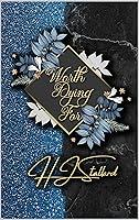 Algopix Similar Product 17 - Worth Dying For