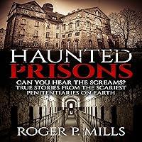 Algopix Similar Product 19 - Haunted Prisons Can You Hear the