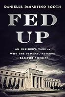 Algopix Similar Product 11 - Fed Up An Insiders Take on Why the
