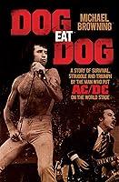 Algopix Similar Product 12 - Dog Eat Dog A story of survival