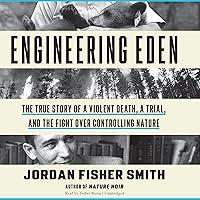 Algopix Similar Product 4 - Engineering Eden The True Story of a