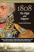 Algopix Similar Product 20 - 1808 The Flight of the Emperor How A