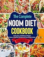 Algopix Similar Product 13 - The Complete Noom Diet Cookbook Quick