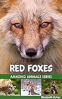 Algopix Similar Product 14 - Red Foxes - Amazing Animals