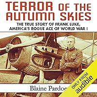 Algopix Similar Product 7 - Terror of the Autumn Skies The True