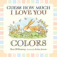 Algopix Similar Product 20 - Guess How Much I Love You: Colors