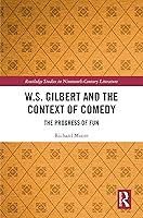 Algopix Similar Product 11 - WS Gilbert and the Context of Comedy