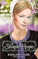 Algopix Similar Product 16 - A Simple Hope A Lancaster Crossroads